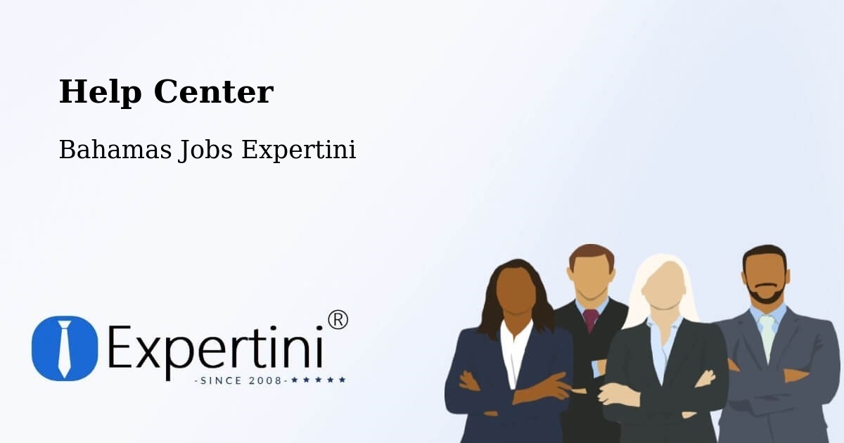 Help Center – Lucaya - Bahamas Jobs Expertini