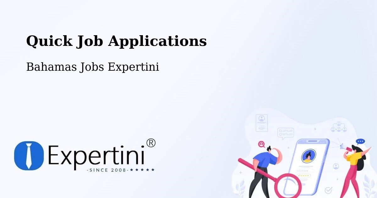 Quick Apply Feature – Lucaya - Bahamas Jobs Expertini